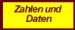 Zahlen und Daten